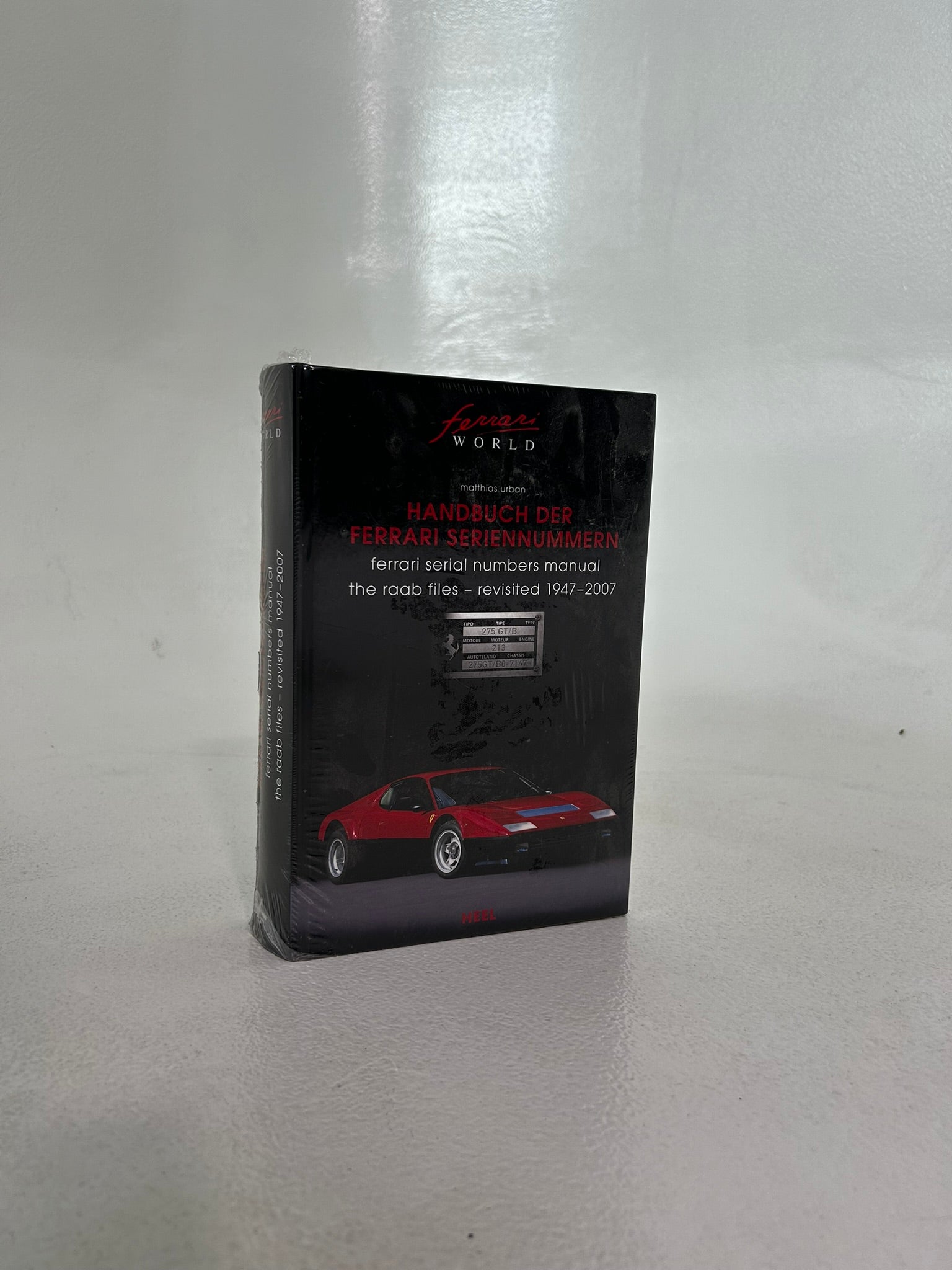 Ferrari Serial Numbers Handbook (1947–2007)